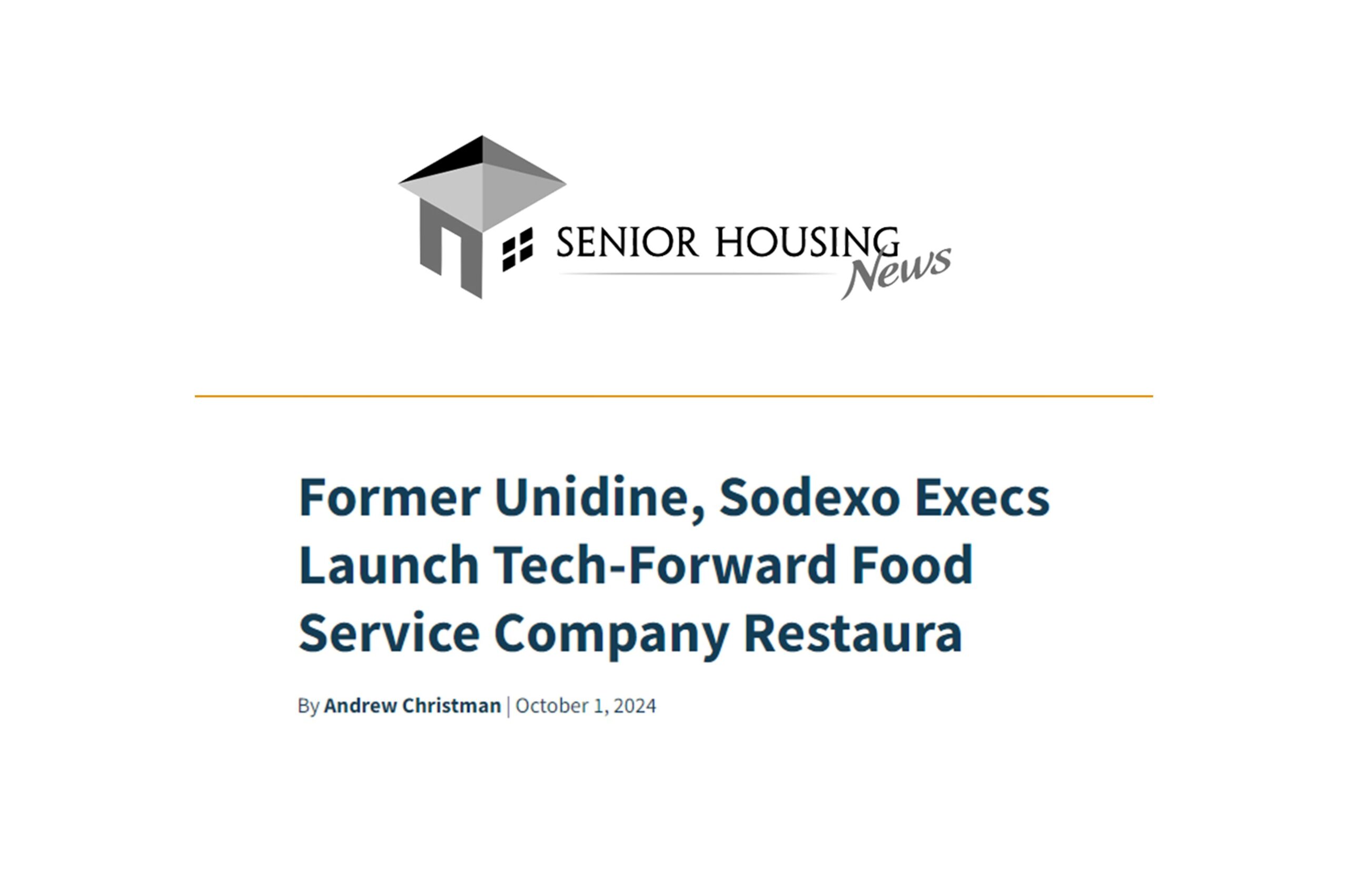 Former Unidine, Sodexo Execs Launch Tech-Forward Food Service Company Restaura